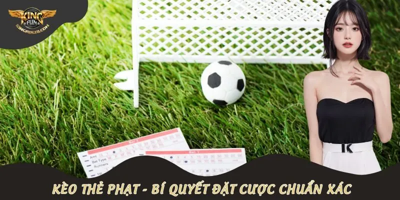 Kèo Thẻ Phạt